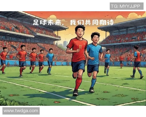 中国10岁足球明星崭露头角未来可期引发全国关注与期待